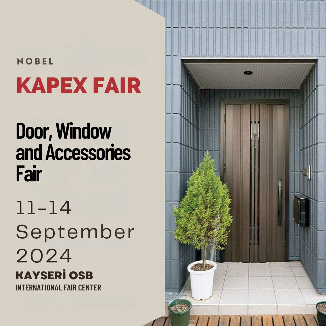 Salon professionnel de l'industrie turque des portes et fenêtres : Kapex Kayseri